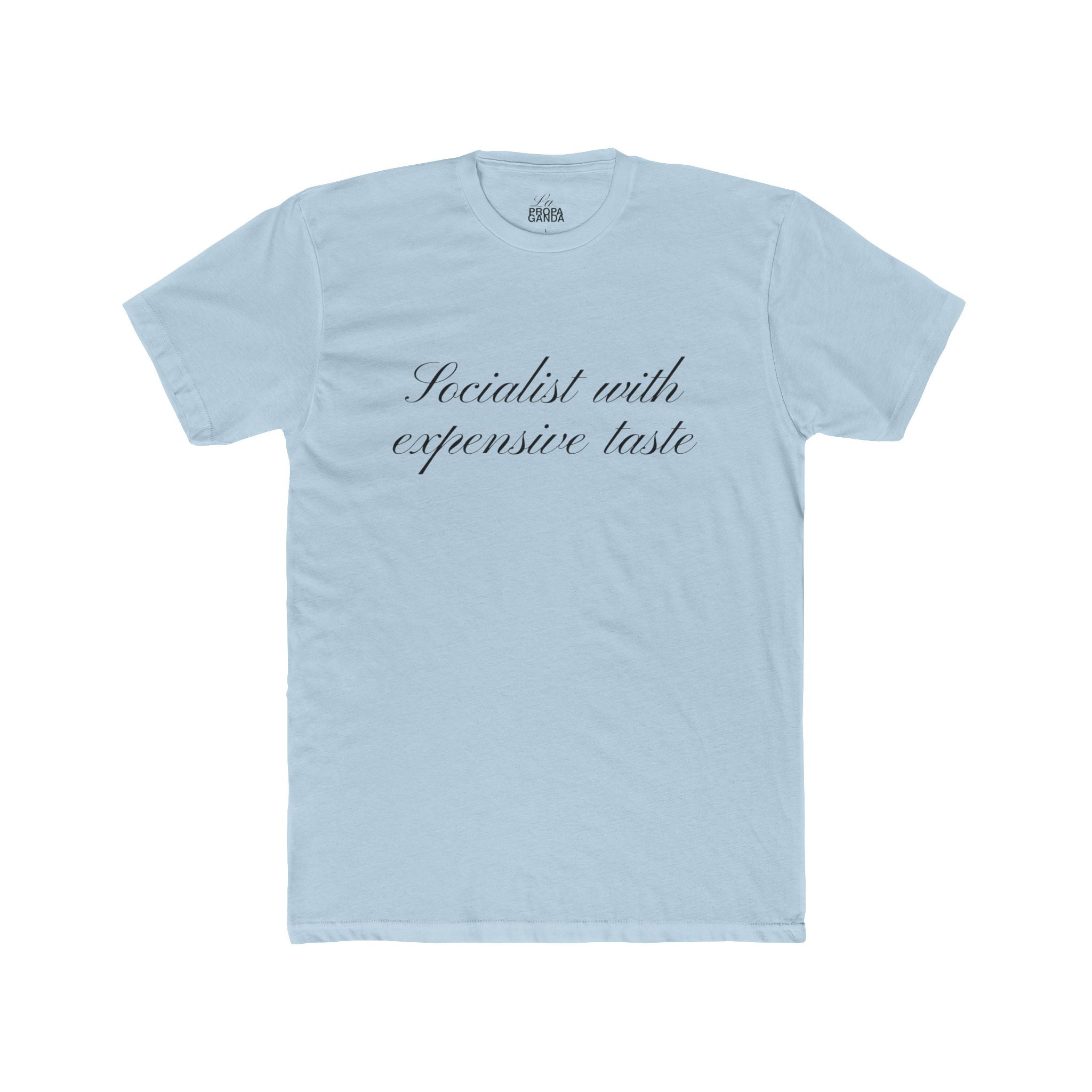 Socialist with Expensive - Graphic Tee