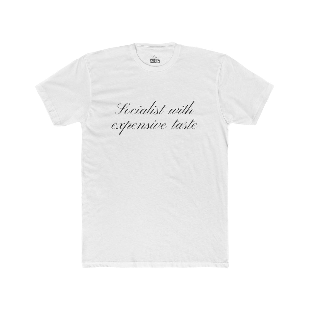 Socialist with Expensive - Graphic Tee