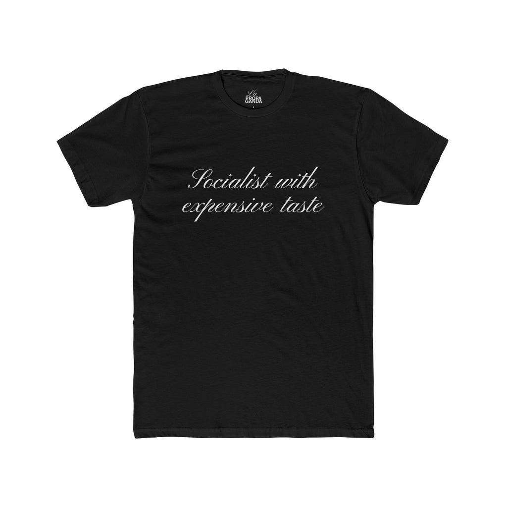 Socialist with Expensive - Graphic Tee