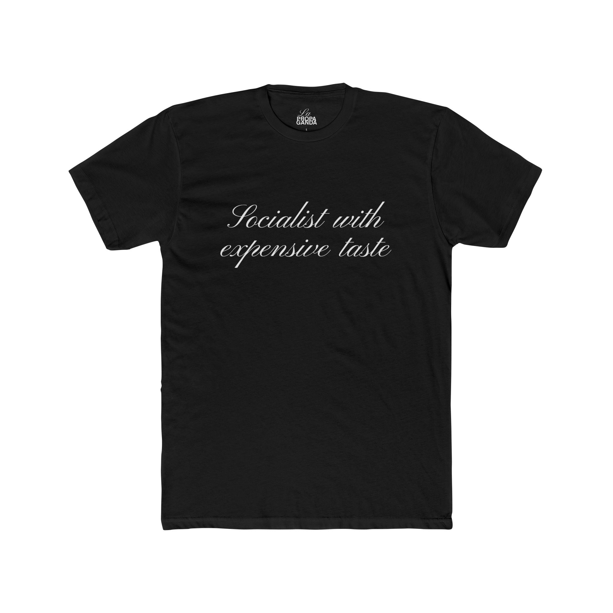 Socialist with Expensive - Graphic Tee