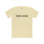 3arbi Woke - Graphic Tee